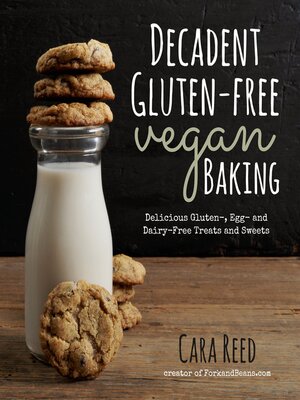 cover image of Decadent Gluten-Free Vegan Baking